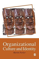 Organizational Culture and Identity: Unity and Di… by Parker, Martin Paperback