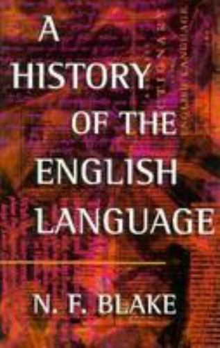 A History of the English Language by Blake, N. F.