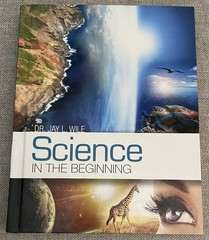 Science in the Beginning by Dr. Jay L. Wile Elementary Science Hardcover