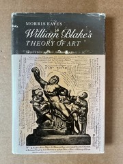 William Blake’s Theory of Art by Morris Eaves (Princeton UP, 1982) HB