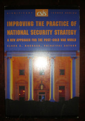 Improving the Practice of National Security Strategy BRAND NEW