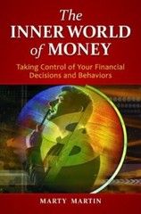 The Inner World of Money: Taking Control of Your Financial Decisions and: New