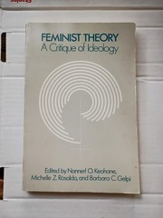 Feminist Theory: A Critique of Ideology by Nannerl O. Keohane, Michelle Rosaldo