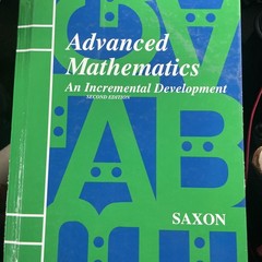 Saxon’s Advanced Mathematics 2nd Edition. Used With a Couple Of Visible Wear.