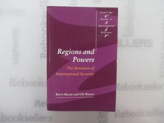 Regions and Powers: The Structure of International Security (Cambridge Studies..
