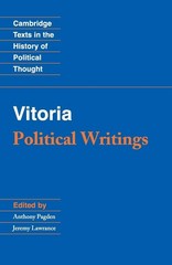 Vitoria: Political Writings (Cambridge Texts in the History of Political Tho…