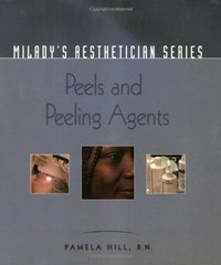 Milady’s Aesthetician Series: Peels and Peeling Agents
