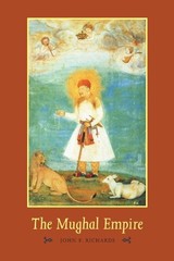 THE MUGHAL EMPIRE (THE NEW CAMBRIDGE HISTORY OF INDIA) By John F. Richards *VG+*