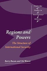 REGIONS AND POWERS: THE STRUCTURE OF INTERNATIONAL By Barry Buzan **Excellent**