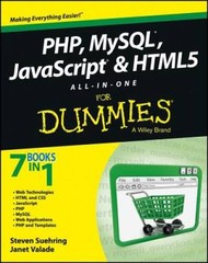 PHP, MySQL, JavaScript HTML5 All-in-One For Dummies – Paperback – GOOD