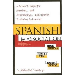 Spanish by Association by Gruneberg, Michael