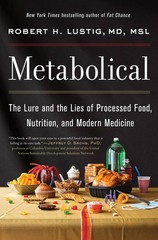 Metabolical (Robert H Lustig)