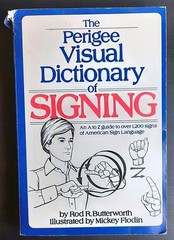 The Perigree Visual Dictionary Of Signing, Rod Butterworth Mickey Flodin 1983