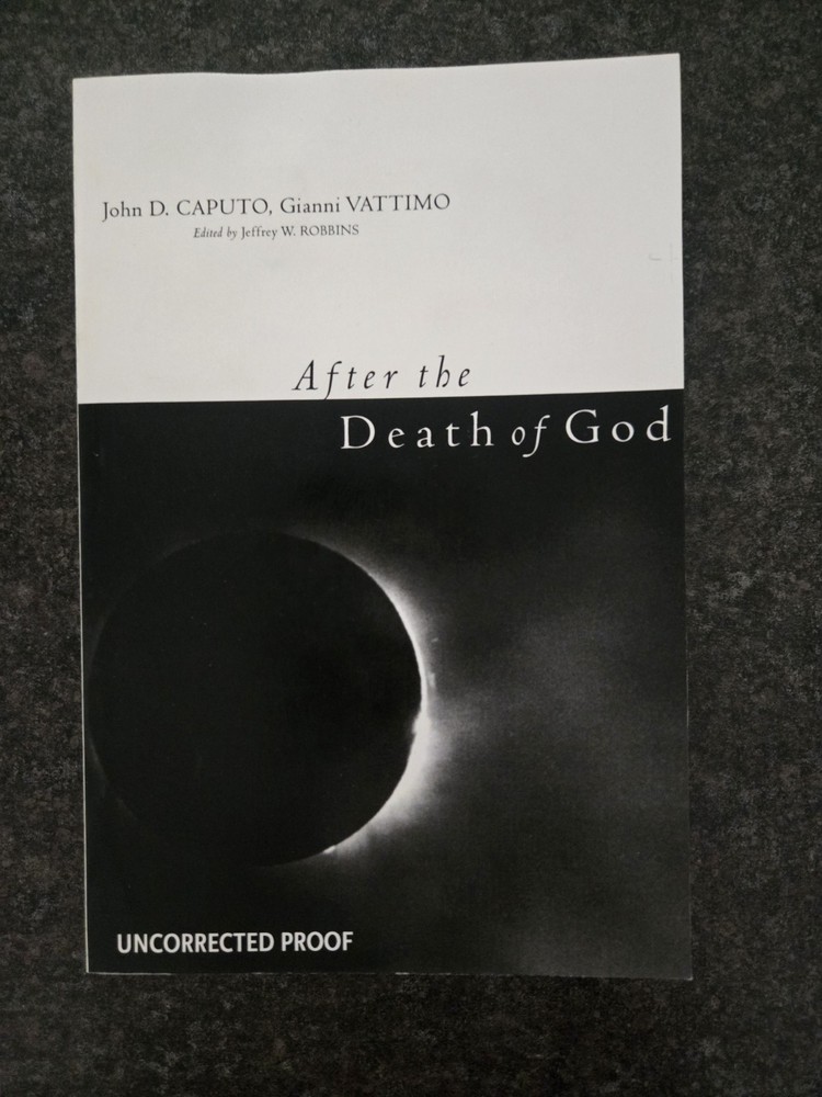 After the Death of God by John Caputo Uncorrected Proof Vg Paperback 2007