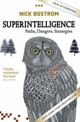 Superintelligence : Paths, Dangers, Strategies by Nick Bostrom (2016, Trade…