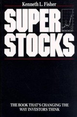 Super Stocks by Kenneth L. Fisher