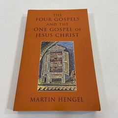 Four Gospels and the One Gospel of Jesus Christ 2000 TPB Martin Hengel Trinity