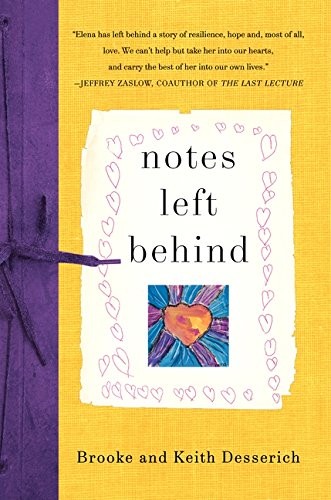 Notes Left Behind – Brooke Desserich,Keith Desserich – Book – Very Good