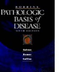 Robbins Pathologic Basis of Disease (Robbins Pathology) by Kumar MBBS MD FRCP