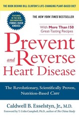 Prevent and Reverse Heart Disease: The Revolutionary, Scientifically Proven,…