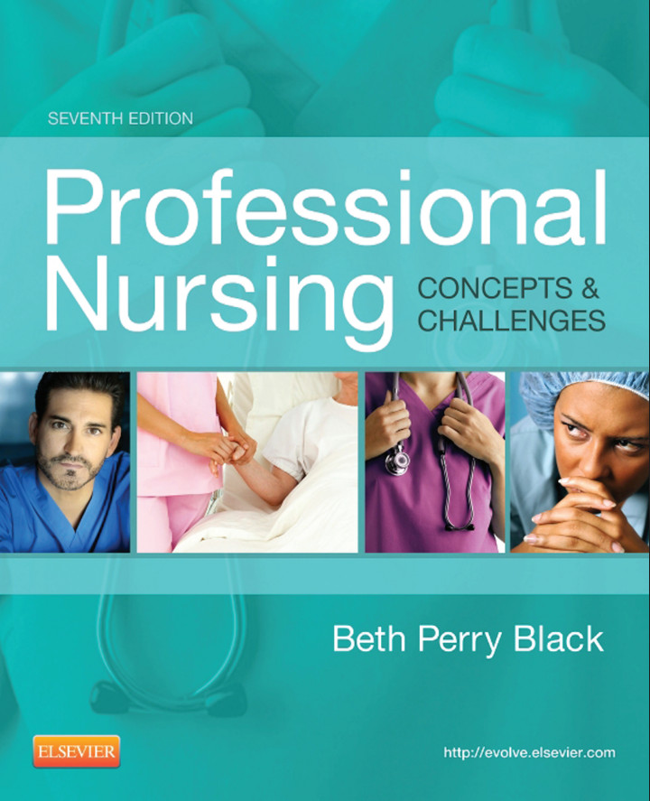 Professional Nursing: Concepts and Challenges by Beth Perry Black (7th Ed.)