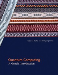 Quantum Computing: A Gentle Introduction (Scientific and Engineering Computa…