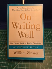 On Writing Well : The Classic Guide to Writing Nonfiction by William Zinsser…