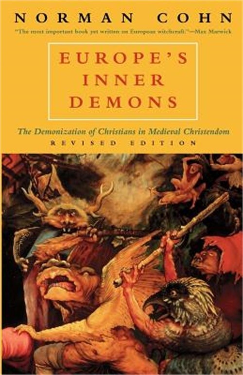 Europe’s Inner Demons: The Demonization of Christians in Medieval Christendom (P