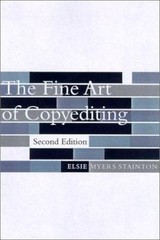 The Fine Art of Copyediting by Stainton, Elsie Myers
