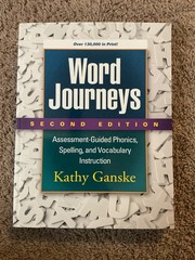Word Journeys : Assessment-Guided Phonics, Spelling, & Vocab Instruction 2nd ed.