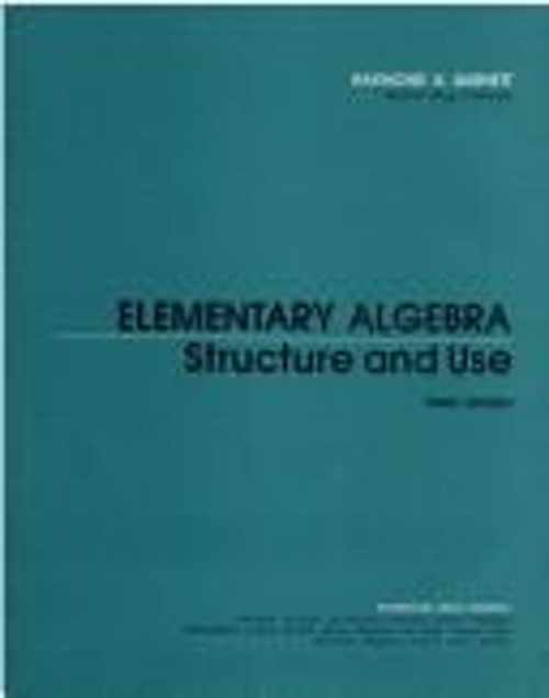 Elementary Algebra : Structure and Use Hardcover Raymond A. Barne