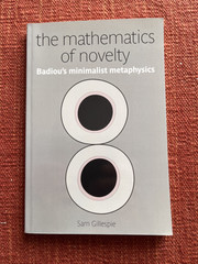 The Mathematics of Novelty: Badiou’s M… by Gillespie, Sam Paperback / softback