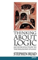 Thinking about Logic : An Introduction to the Philosophy of Logic
