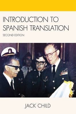 Introduction to Spanish Translation by Child, Jack