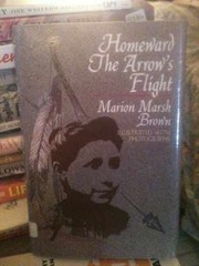 Homeward the Arrow’s – Library Binding, by Brown Marion Marsha – Very Good