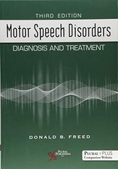 Motor Speech Disorders: Diagnosis a…, Freed, Donald B