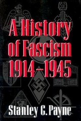 A History of Fascism, 1914–1945, Payne, Stanley G., Very Good Book