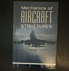 Wiley Mechanics of Aircraft Structures 2nd Ed 2006 HC Textbook C. T. Sun