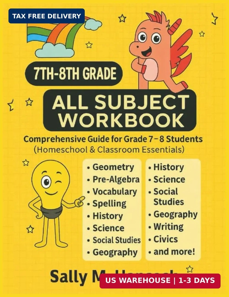 7th-8th Grade All Subject Workbook: Comprehensive Guide for Grade 7-8 Students (