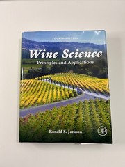 Wine Science : Principles and Applications 4th Edition by Ronald S. Jackson