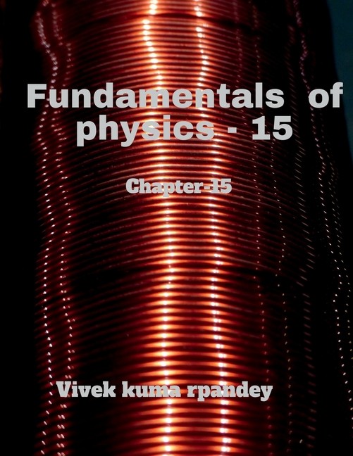 Fundamentals Of Physics – 15