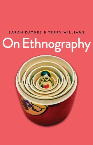 On Ethnography, Williams, Terry,Daynes, Sarah, Good Book