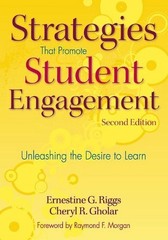 Strategies That Promote Student Engagement: Unleashing the Desire to Learn by Er
