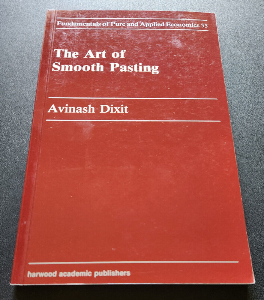 The Art of Smooth Pasting by A. Dixit (1993, Uk-B Format Paperback)
