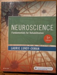 Neuroscience: Fundamentals for Rehabilitation, Laurie Lundy-Ekman 5th Ed, L. New