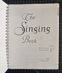 The Singing Book by Cynthia Vaughn and Meribeth Bunch (Spiral Paperback, 2004)