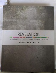 Douglas F. Kelly Revelation: A Mentor Expository Commentary (Hardback)