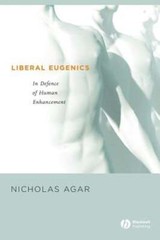 Liberal Eugenics by Nicholas Agar: Used
