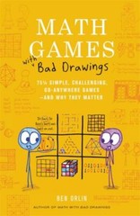 Math Games with Bad Drawings: 75 1/4 Simple, Challenging, Go-Anywhere Games―And