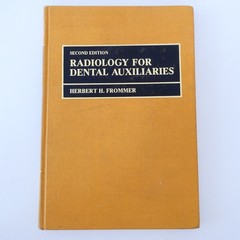 Radiology for Dental Auxiliaries 2nd Edition by Herbert Frommer Hardcover 1978